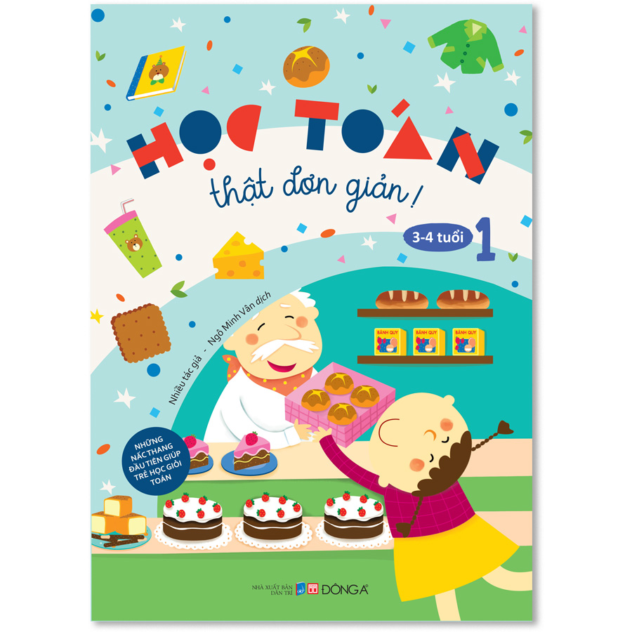 Học Toán Thật Đơn Giản: 3-4 tuổi – Tập 1