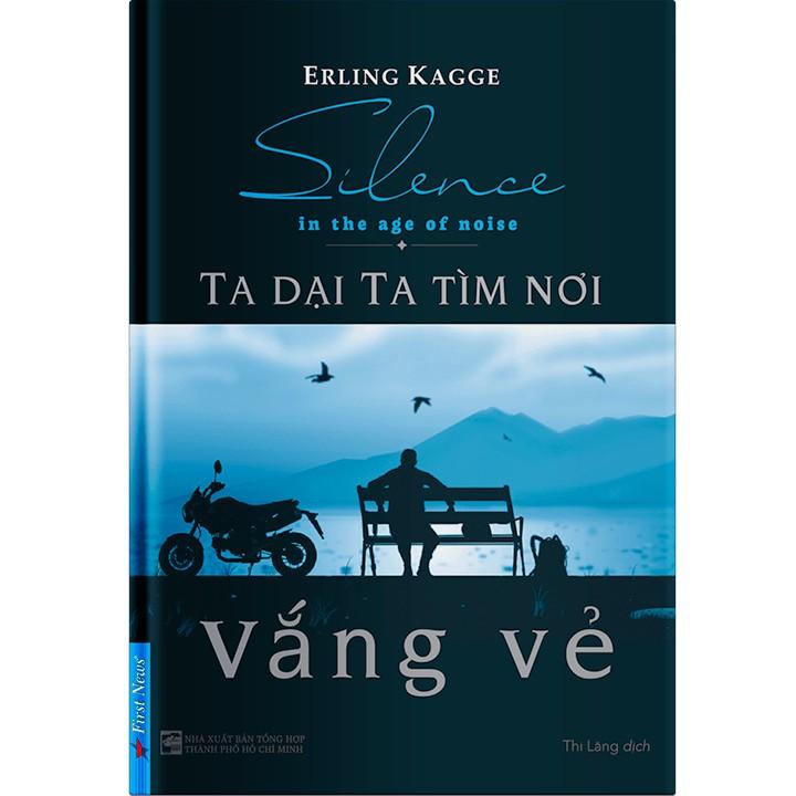 Ta Dại Ta Tìm Nơi Vắng Vẻ (khổ nhỏ) - Bản Quyền