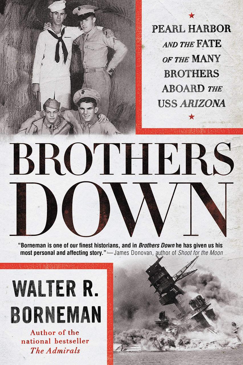 Sách - Brothers Down : Pearl Harbor and the Fate of the Many Brothers Aboar by Walter R Borneman