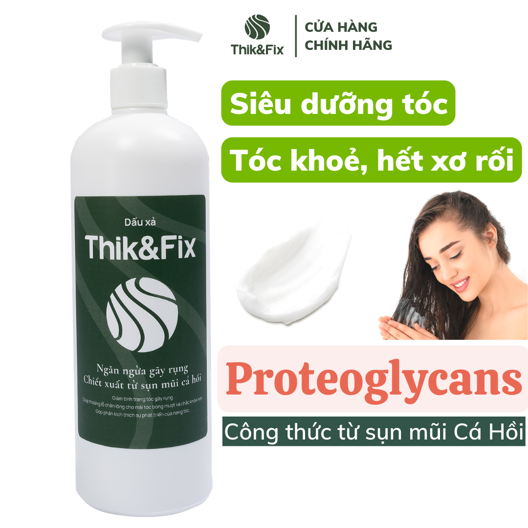 Dầu Xả Thik&amp;Fix - Phục hồi nang tóc bị tổn thương, kích thích mọc tóc, dưỡng tóc chắc khoẻ