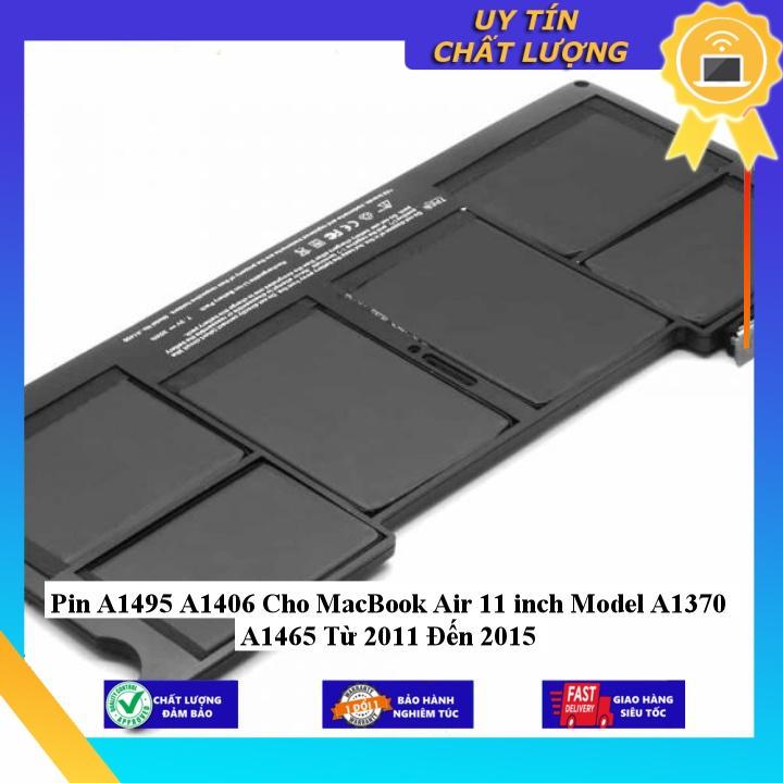 Pin A1495 A1406 Cho MacBook Air 11 inch Model A1370 A1465 Từ 2011 Đến 2015 - Hàng Nhập Khẩu New Seal