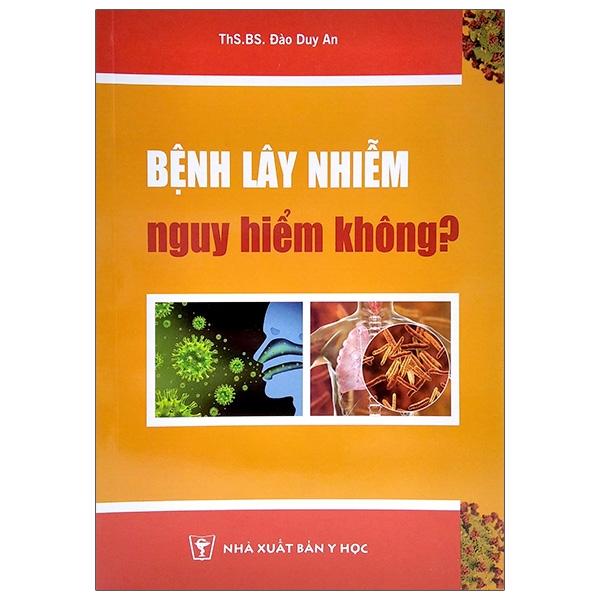 Bệnh Lây Nhiễm Nguy Hiểm Không?