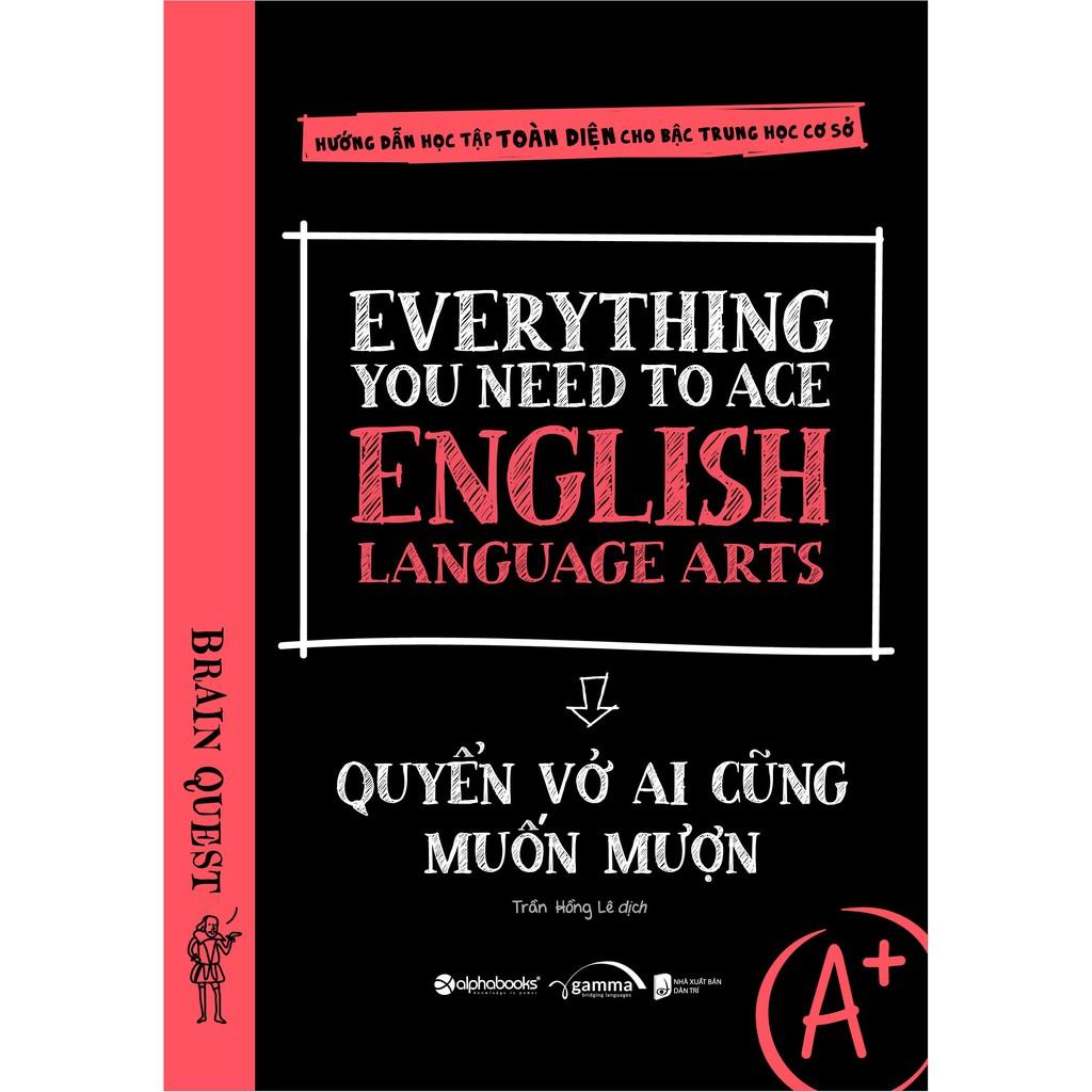 Sách - Everything You Need To Ace English Language Arts – Quyển Vở Ai Cũng Muốn Mượn