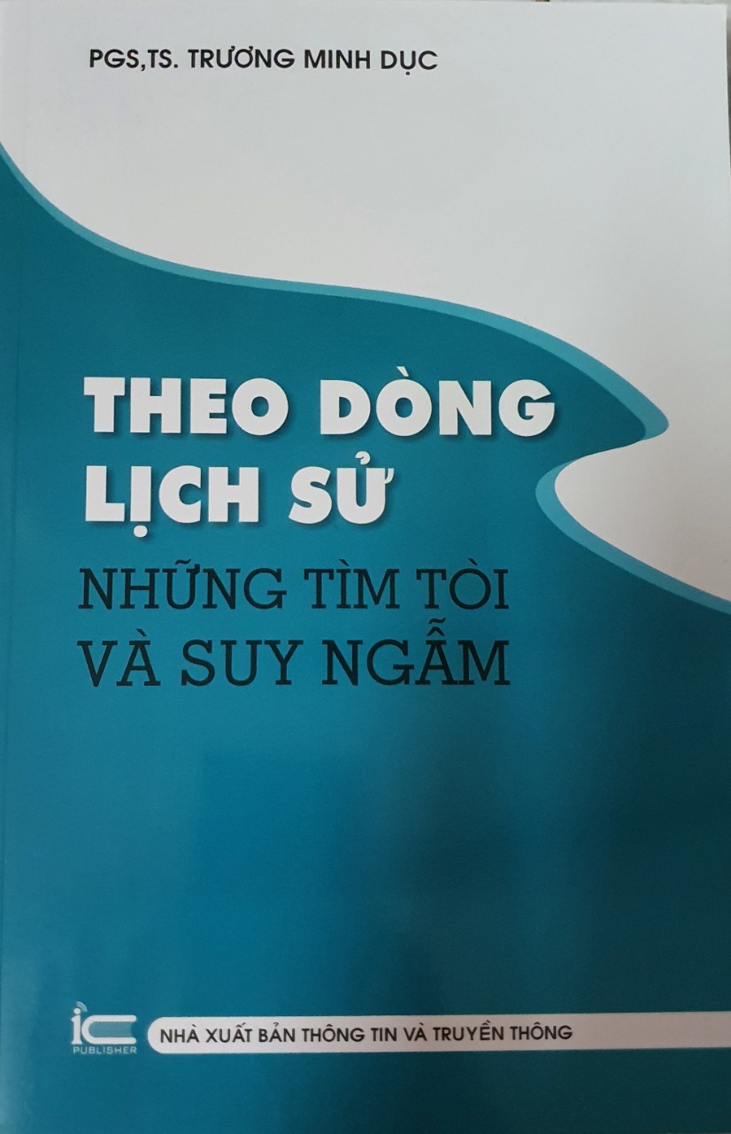 Theo Dòng Lịch Sử - Những Tìm Tòi Và Suy Ngẫm