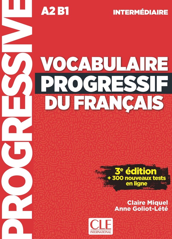 Sách học tiếng Pháp VOCABULAIRE PROGRESSIF FLE INTERMEDIAIRE 3EME EDITION + CD