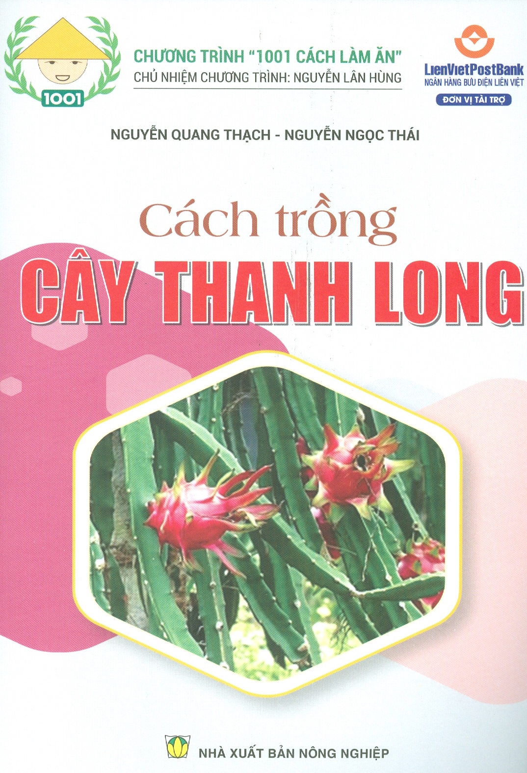 Cách Trồng CÂY THANH LONG