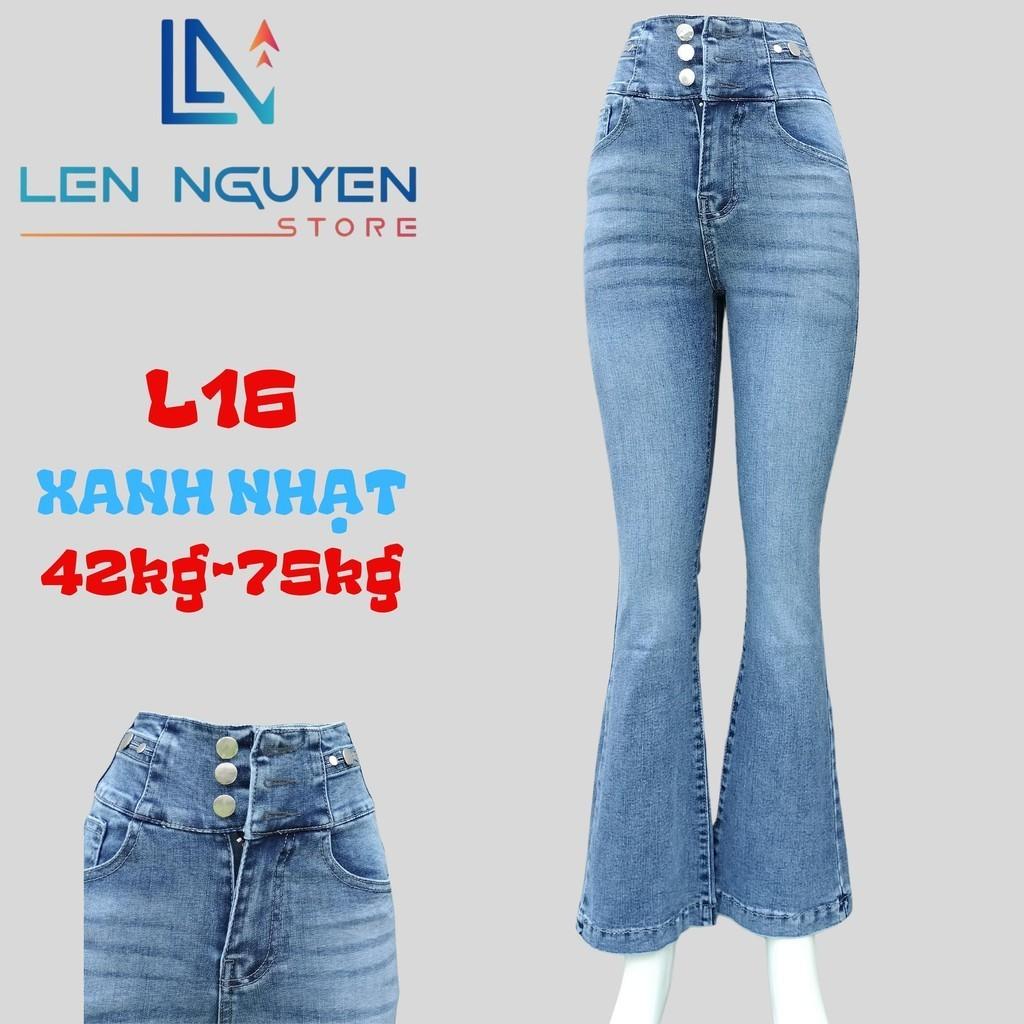 L16_Quần jean nữ, loe, lưng cao, quần bò nữ dáng ôm, quần rin nữ có big size, cho 42kg đến 75kg,LEN NGUYEN STORE