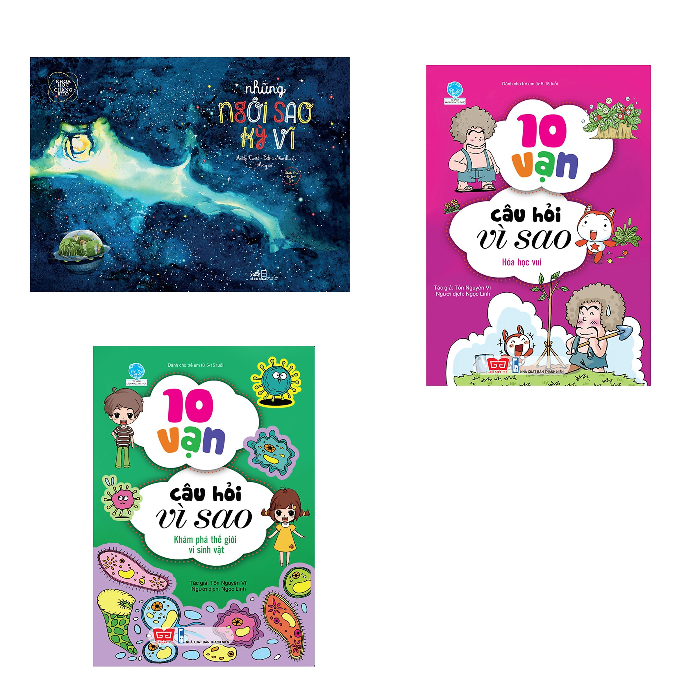 Combo 3 cuốn Khoa học chẳng khó: Những ngôi sao kỳ vĩ  + 10 vạn câu hỏi vì sao  - Hóa học vui + 10 vạn câu hỏi vì sao - Khám phá thế giới vi sinh vật