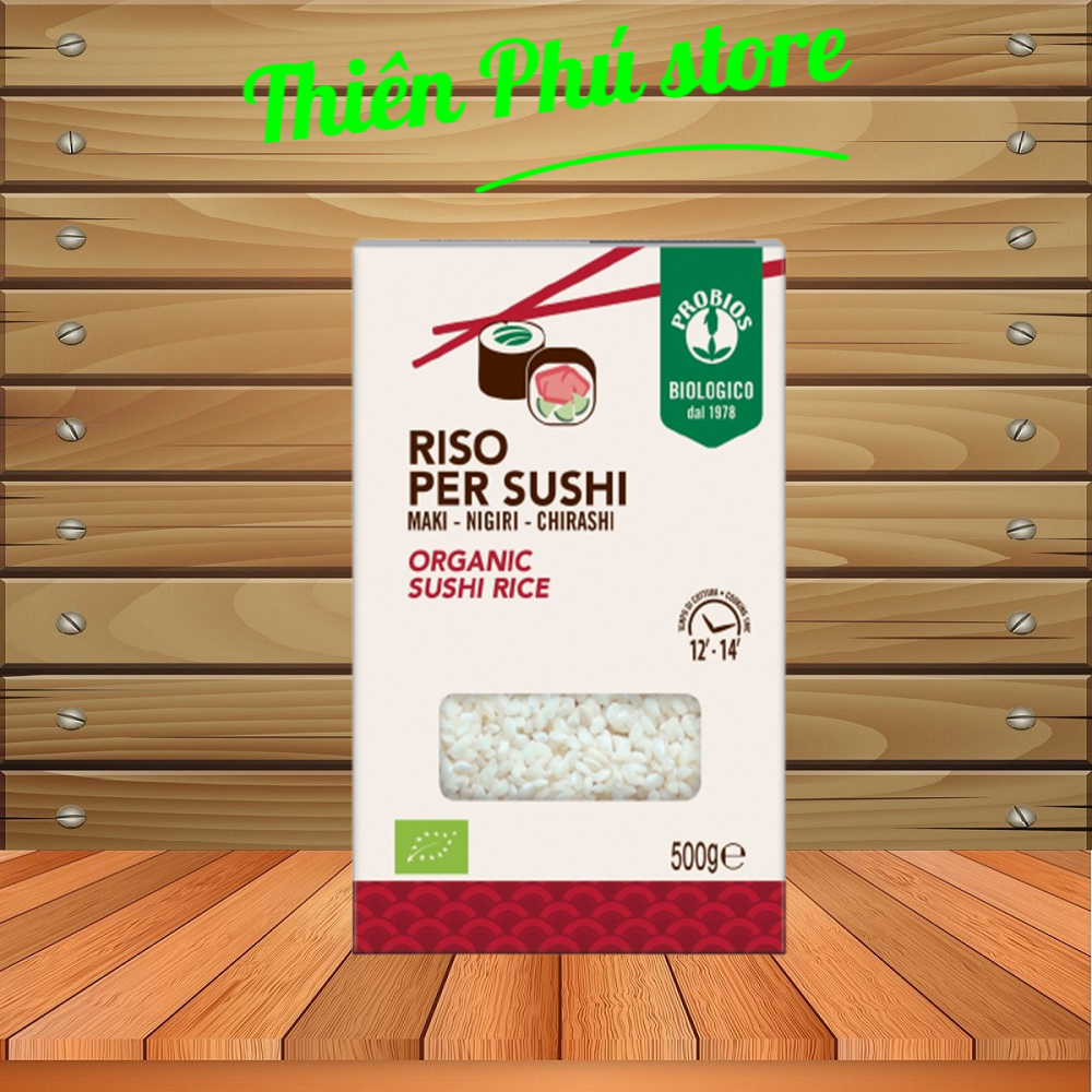 Gạo Ý làm Sushi hữu cơ 500g ProBios Organic Sushi Rice
