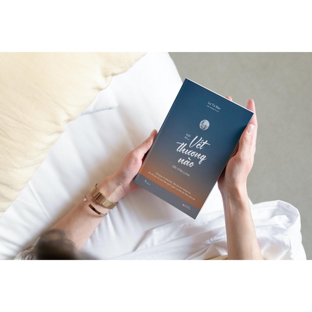 Sách Đợi Đi... Vết Thương Nào Rồi Cũng Lành -Skybooks