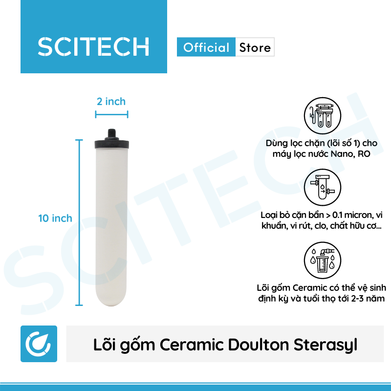 Lõi Gốm Ceramic Doulton British Steracyl 10 inch by Scitech - Lõi số 1 máy lọc nước Dr. Sukida, K Pro Series MT888 và máy lọc nước Nano/RO (Dùng thay thế lõi PP) - Hàng chính hãng