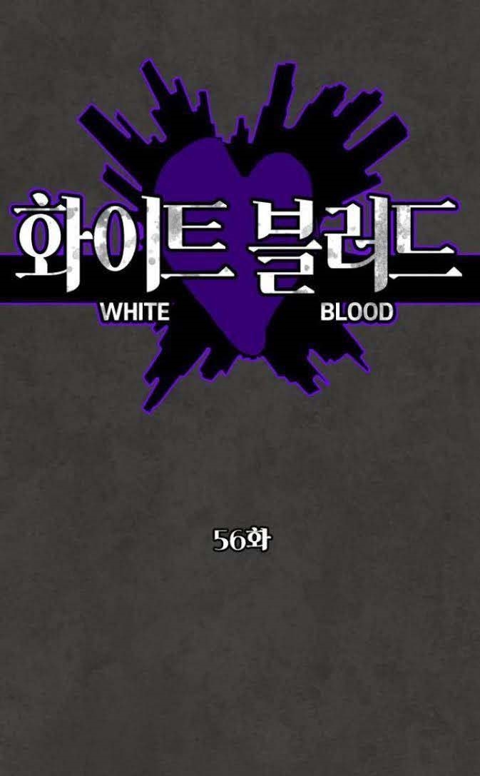 bạch huyết - white blood chapter 56 2