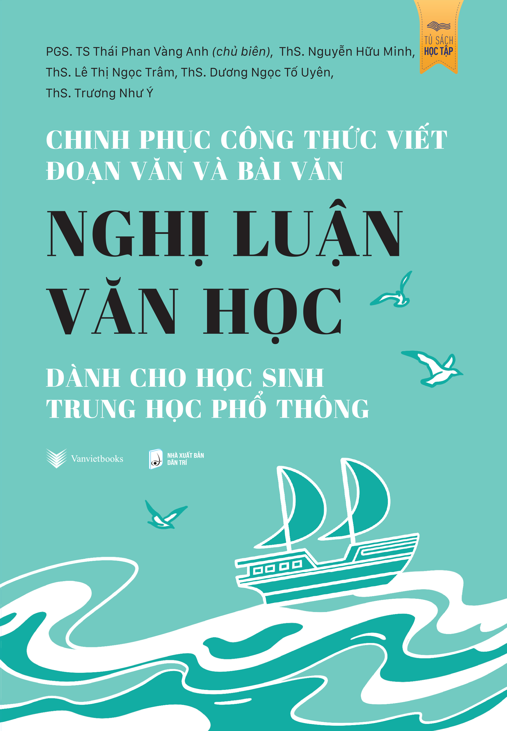 Sách Chinh Phục Công Thức Viết Đoạn Văn Và Bài Văn Nghị Luận Văn Học Dành Cho Học Sinh Trung Học Phổ Thông