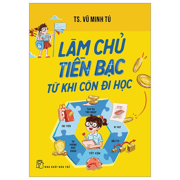 Làm Chủ Tiền Bạc Từ Khi Còn Đi Học