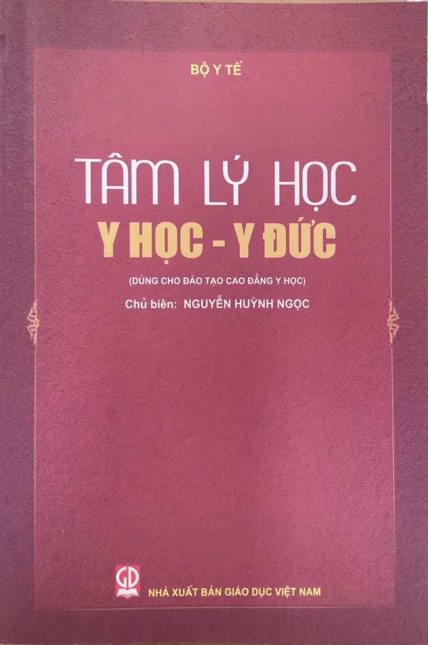 Tâm Lý Học Y Học - Y Đức (Dùng cho đào tạo cao đẳng y học)