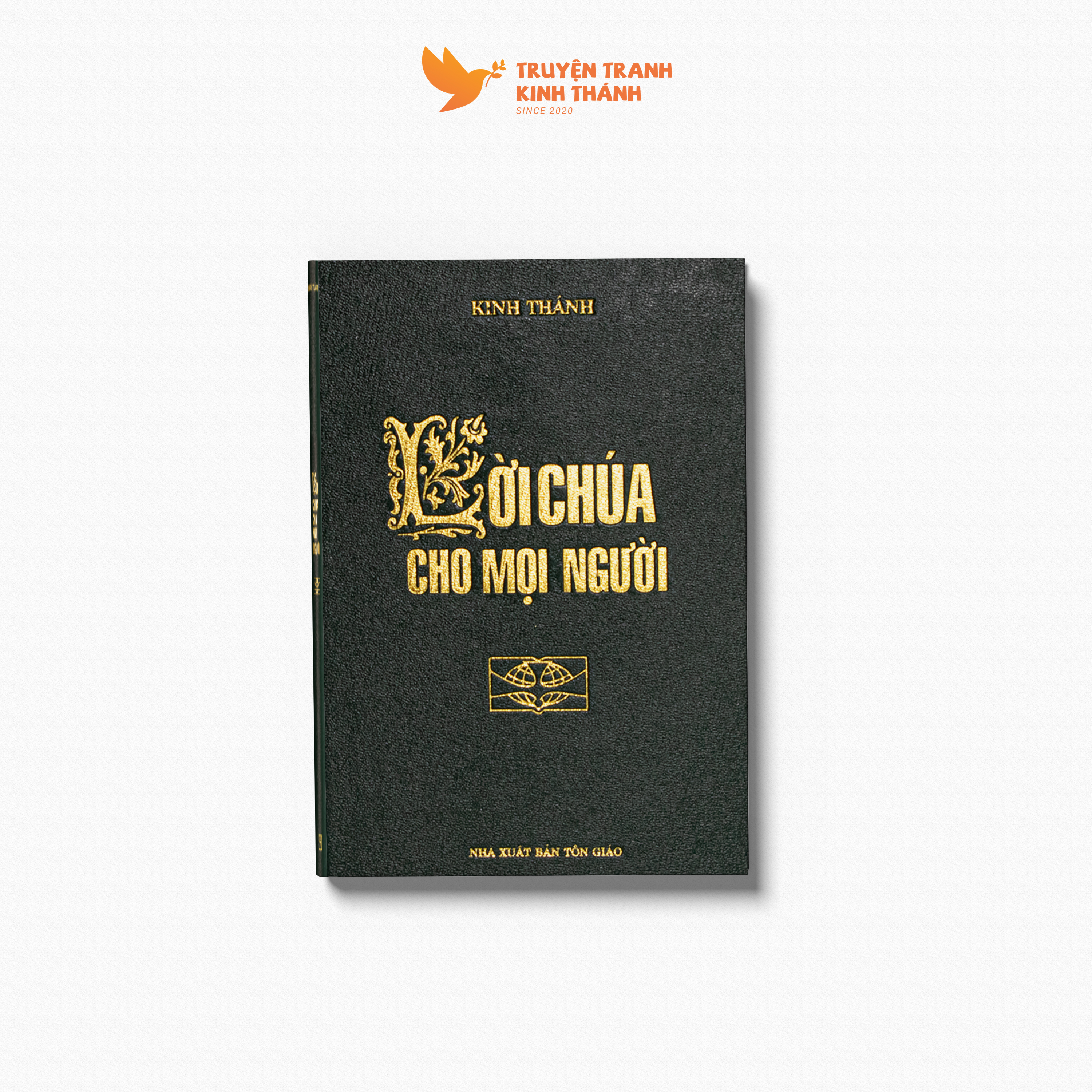 LỜI CHÚA CHO MỌI NGƯỜI - KINH THÁNH CỰU ƯỚC & TÂN ƯỚC