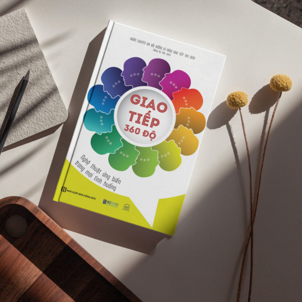 Sách - Giao Tiếp 360 Độ: Nghệ Thuật Ứng Biến Trong Mọi Tình Huống - Sách Phát Triển Bản Thân MCBooks