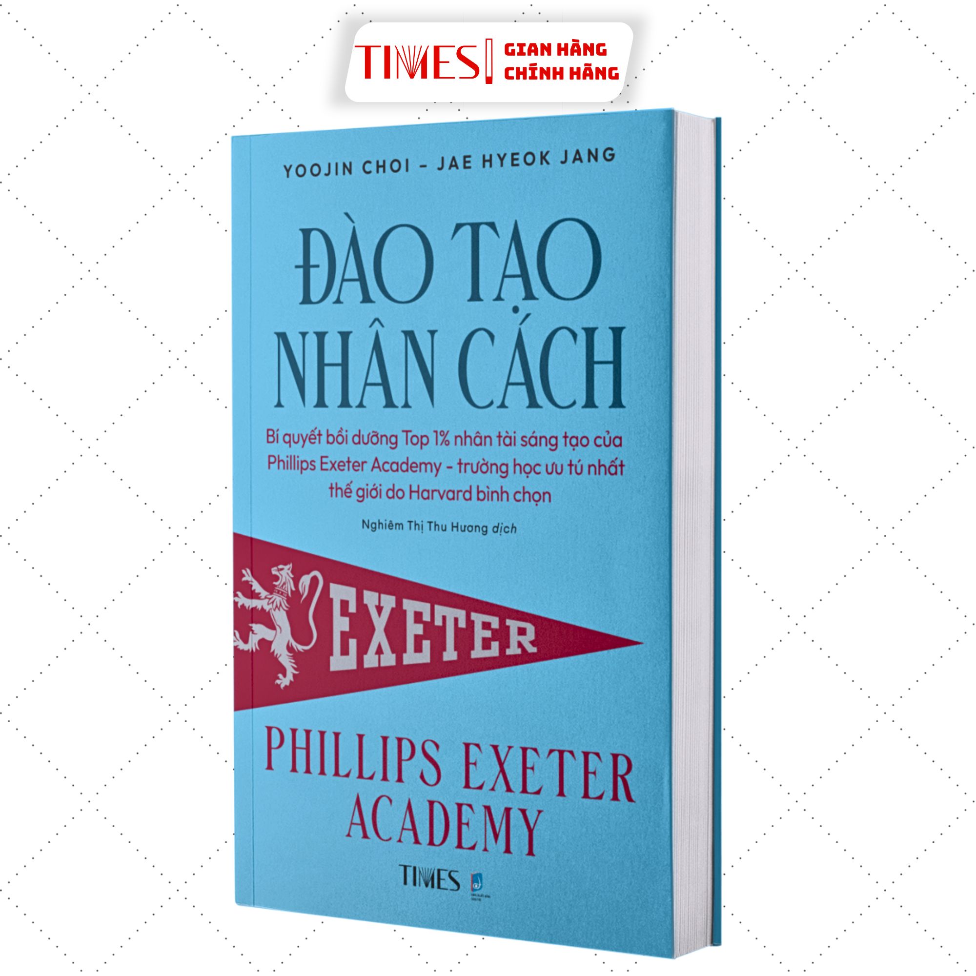 Sách Đào Tạo Nhân Cách: Bí quyết bồi dưỡng Top 1% nhân tài sáng tạo của Phillips Exeter Academy  - trường học ưu tú nhất thế giới do Harvard bình chọn.