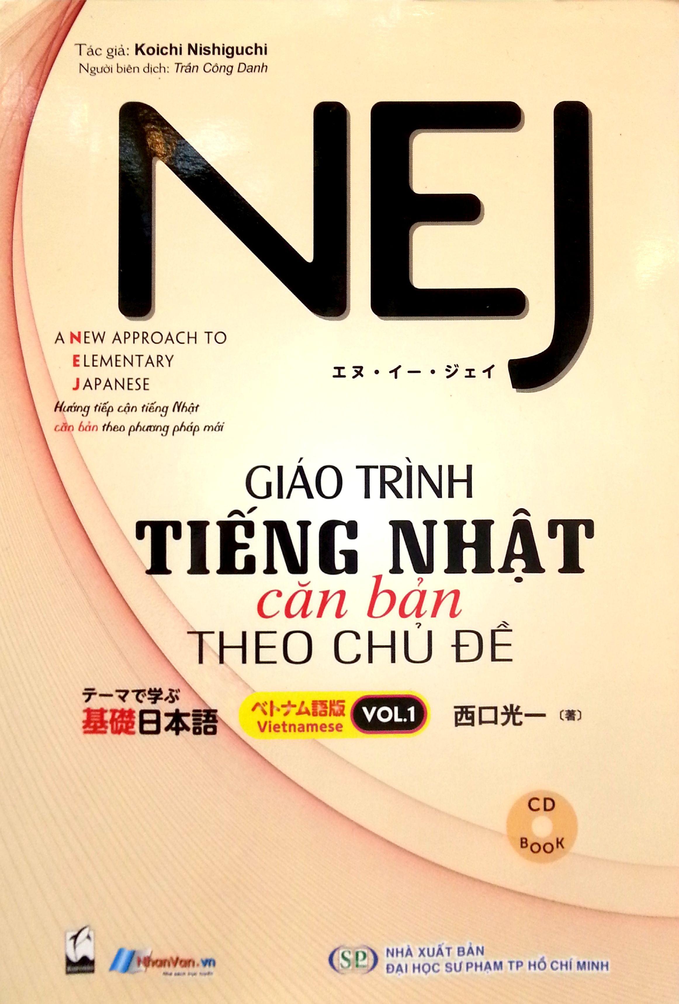 Nej Giáo Trình Tiếng Nhật Căn Bản Theo Chủ Đề Tập 1 Kèm Cd