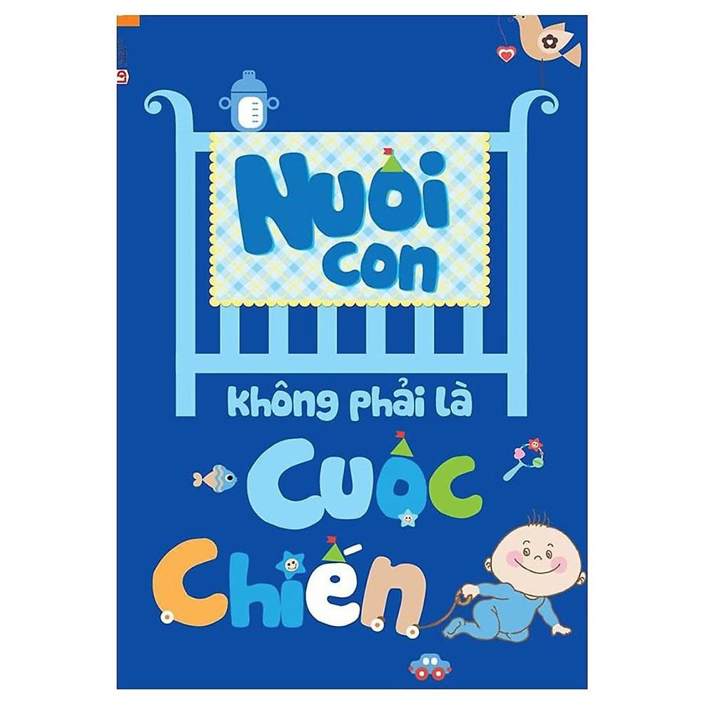 Combo nuôi con không phải cuộc chiến - Bản Quyền