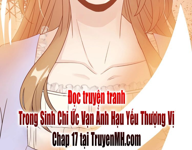 trọng sinh chi ức vạn ảnh hậu yếu thượng vị chapter 15 31