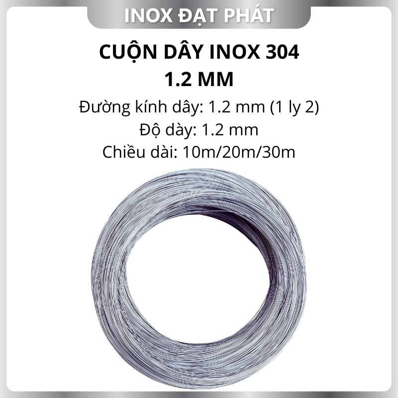 Cuộn Dây Inox 304 phi 1.2 mm / 1.2 ly, độ dày 1.2 mm, Cuộn dài 10m/20m/30m