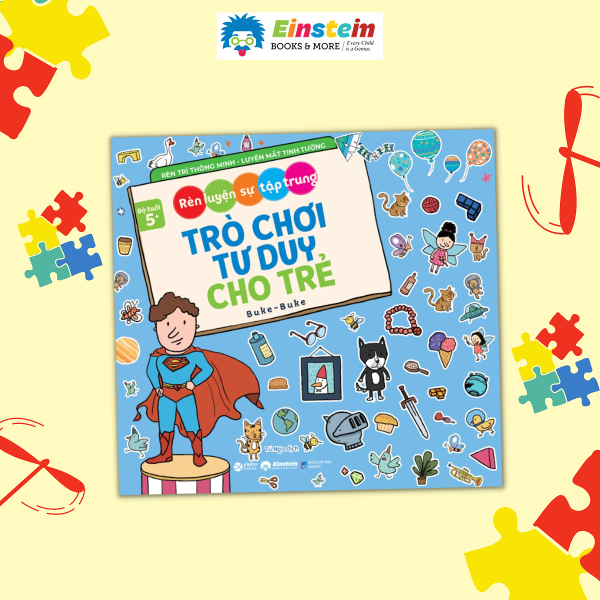 Trò Chơi Tư Duy Cho Trẻ - Rèn Luyện Sự Tập Trung
