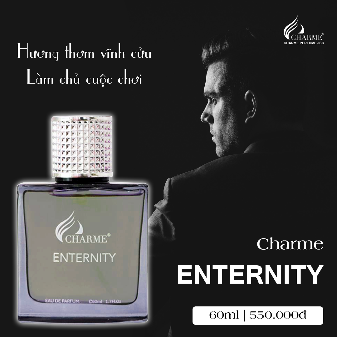 Nước Hoa Nam Charme Enternity 60ml Hương Thơm Nam Tính Mạnh Mẽ Lựa Chọn Phù Hợp Cho Phái Mạnh