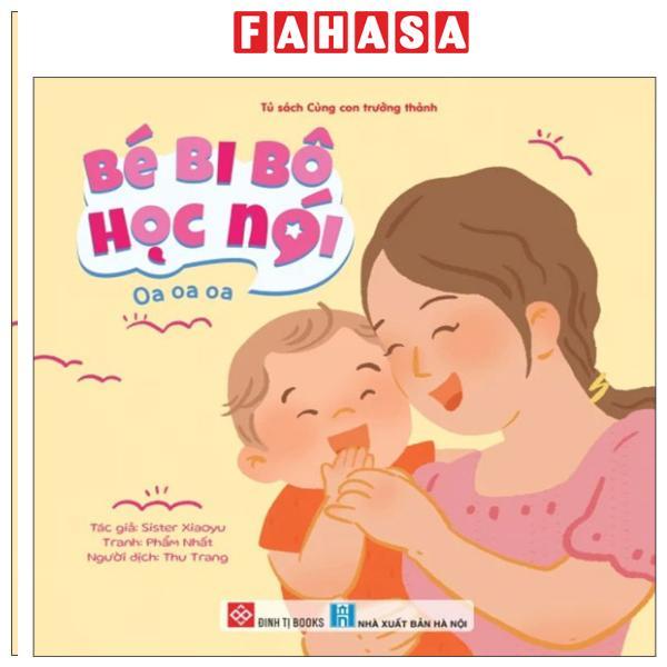 Sách - Bé Bi Bô Học Nói - Oa Oa Oa