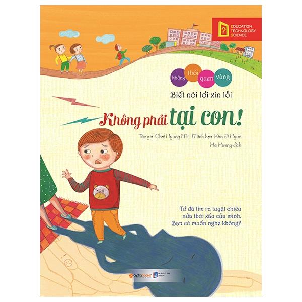 Những Thói Quen Vàng - Không Phải Tại Con!