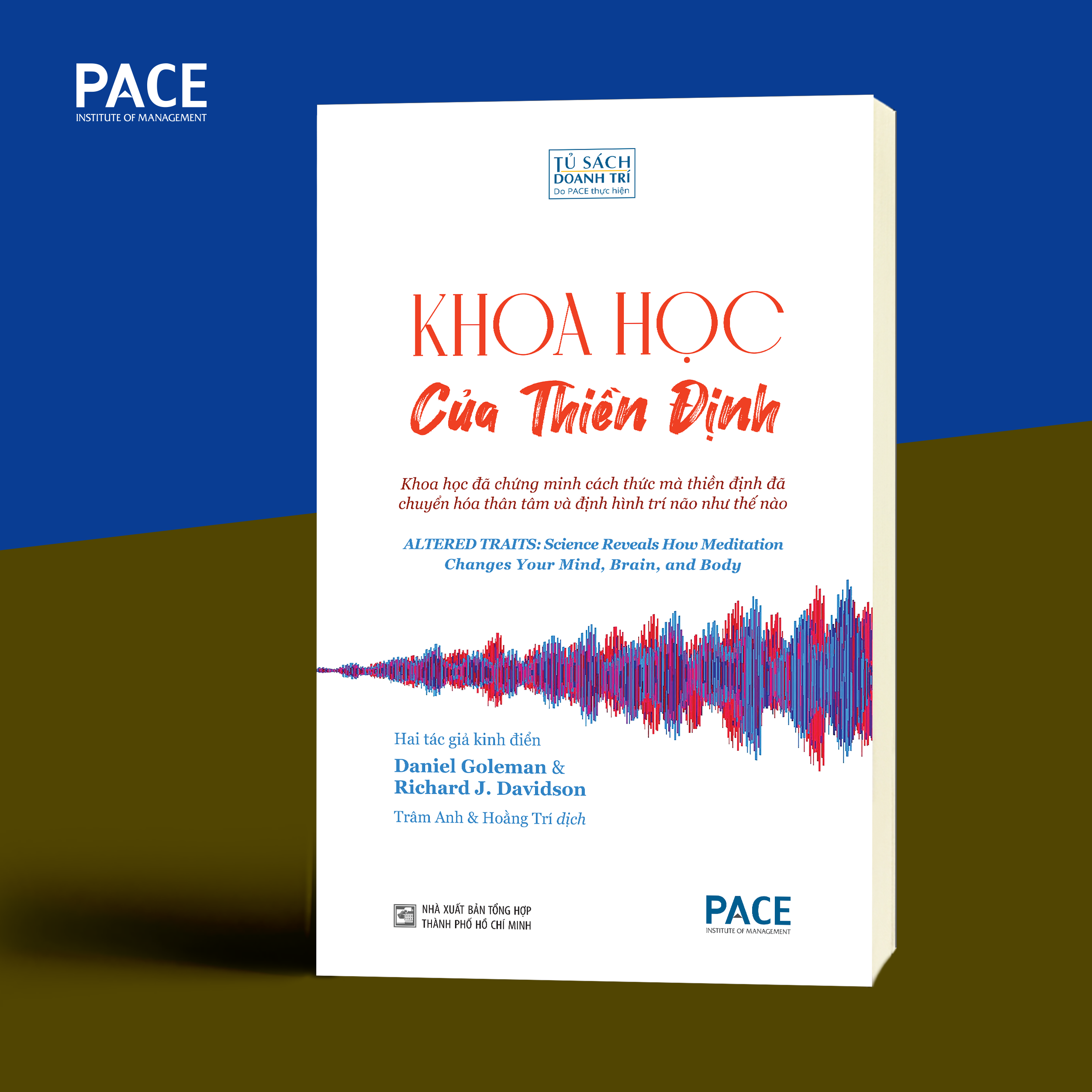 KHOA HỌC CỦA THIỀN ĐỊNH - Daniel Goleman & Richard J. Davidson - Trâm Anh & Hoằng Trí dịch -