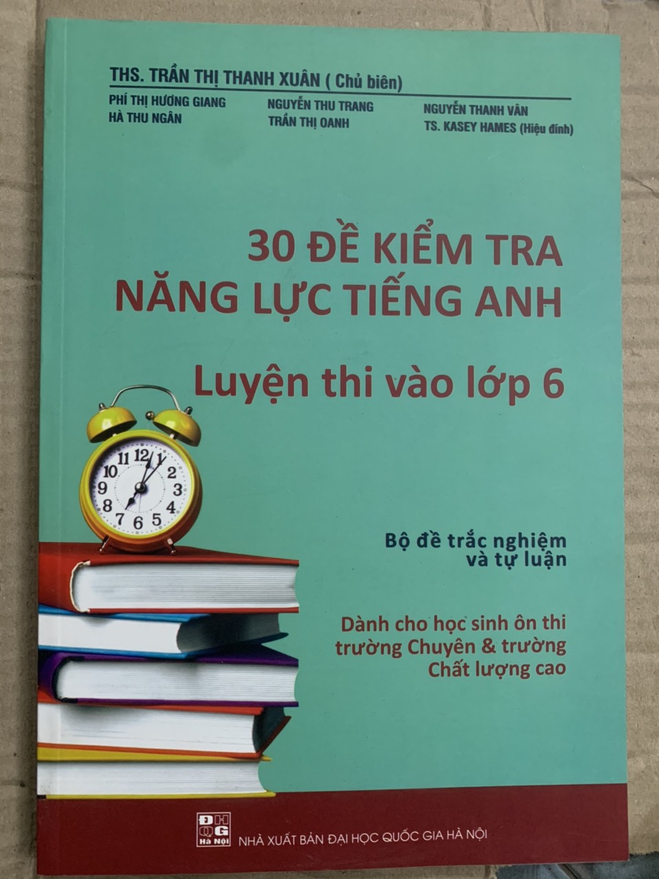 Sách - 30 Đề kiểm tra năng lực Tiếng Anh luyện thi vào lớp 6