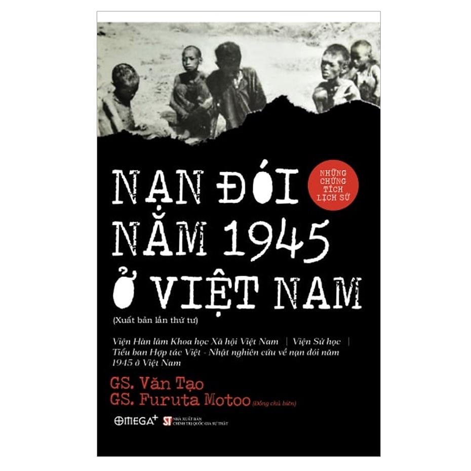 Combo Thế Chiến Thứ Hai + Nạn Đói Năm 1945 Ở Việt Nam (2 cuốn) - Bản Quyền - Thế chiến thứ hai