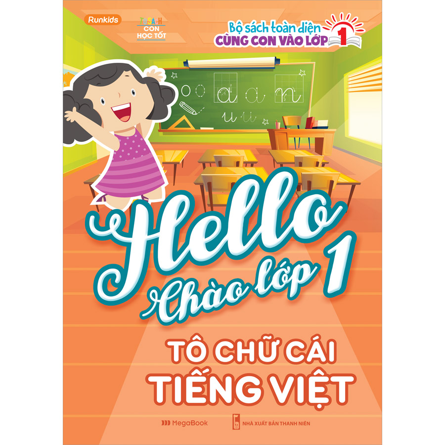 Hello Chào Lớp 1 - Tô Chữ Cái Tiếng Việt