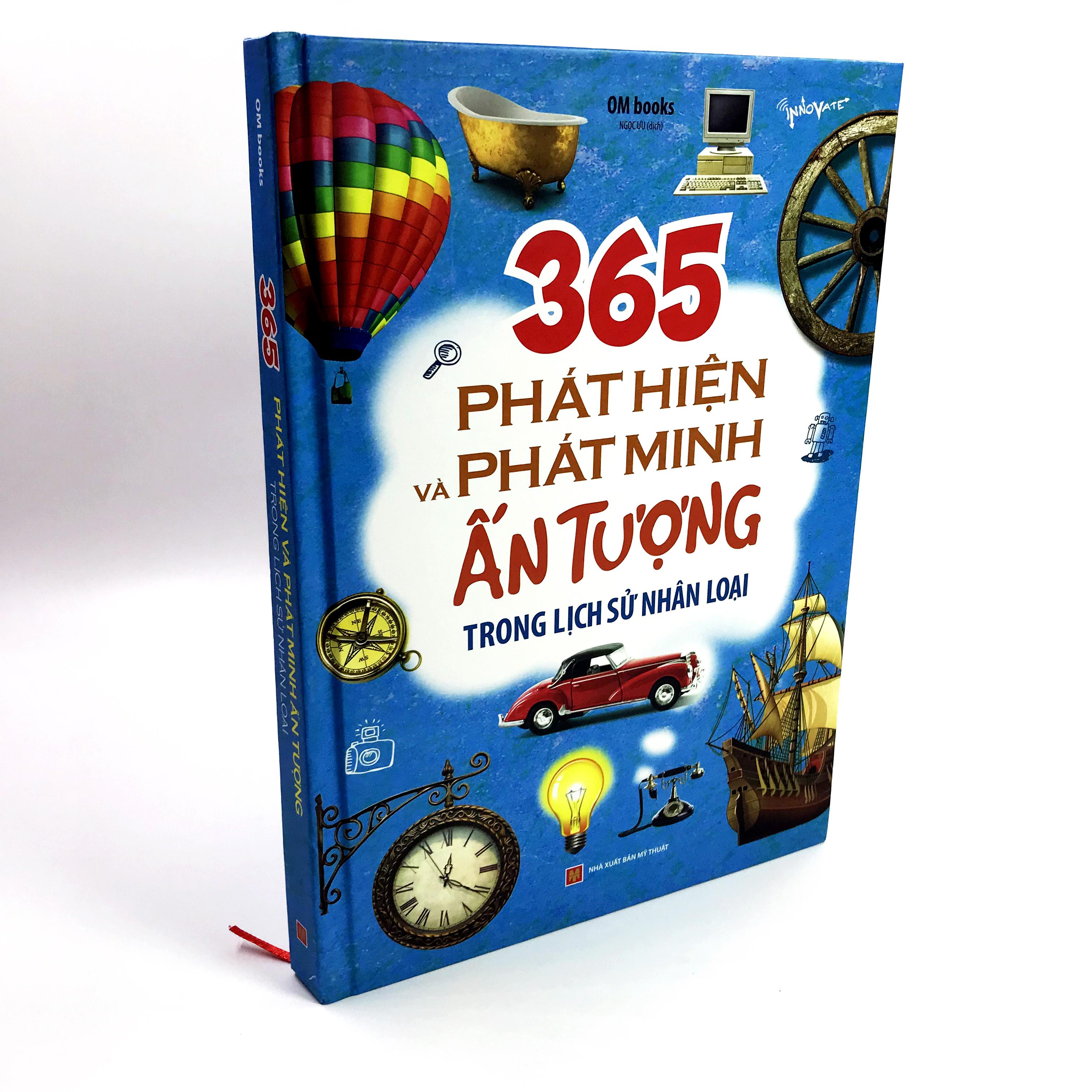 365 Phát Hiện Và Phát Minh Ấn Tượng Trong Lịch Sử Nhân Loại Tặng Ngẫu Nhiên 1 cuốn 365 Ngày Phát Triển Trí Tuệ