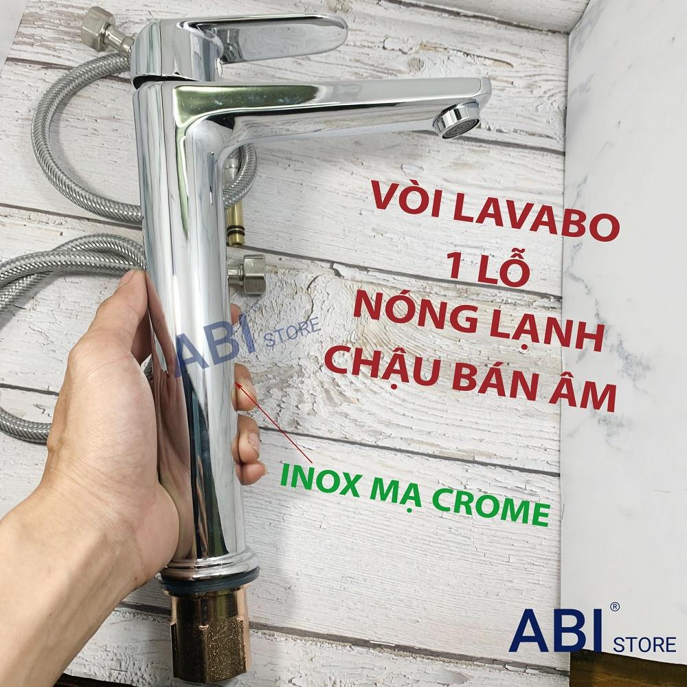 Vòi chậu rửa mặt nóng lạnh 1 lỗ cho chậu bán âm, vòi lavabo 1 chân inox mạ crome hàng đẹp kèm dây cấp nước
