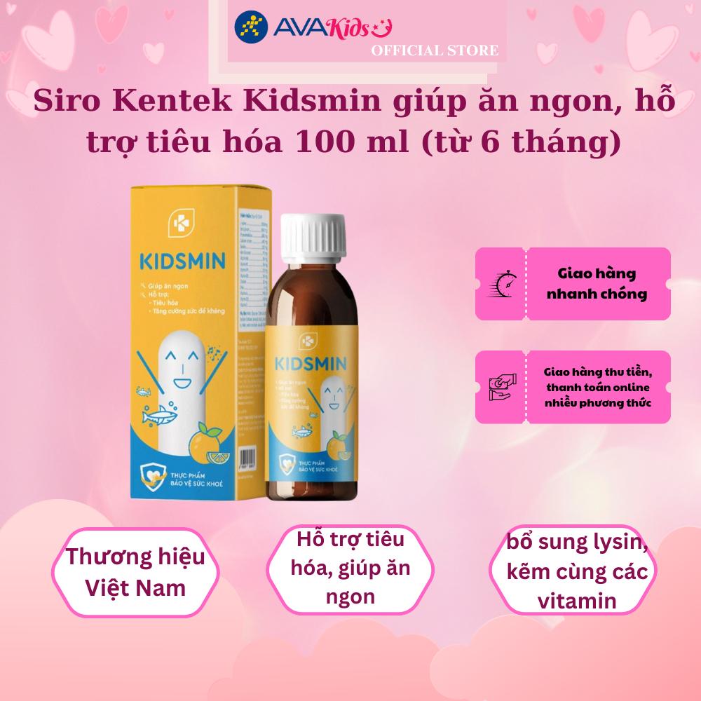 Siro Kentek Kidsmin giúp ăn ngon, hỗ trợ tiêu hóa 100 ml (từ 6 tháng)