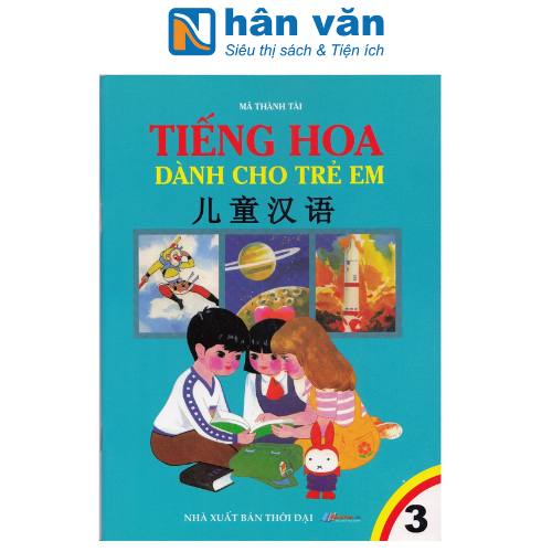 Tiếng Hoa Dành Cho Trẻ Em - Tập 3