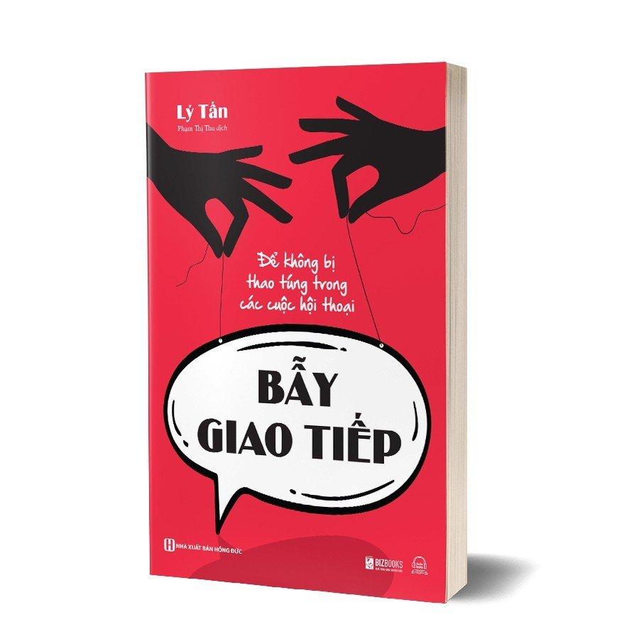 Sách - Bẫy Giao Tiếp : Để Không Bị Thao Túng Trong Các Cuộc Hội Thoại