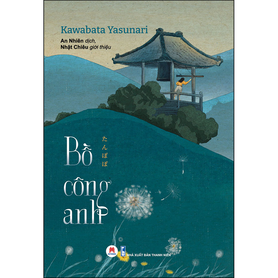BỒ CÔNG ANH – Kawabata Yasunari – Nhật Chiêu giới thiệu - An Nhiên dịch