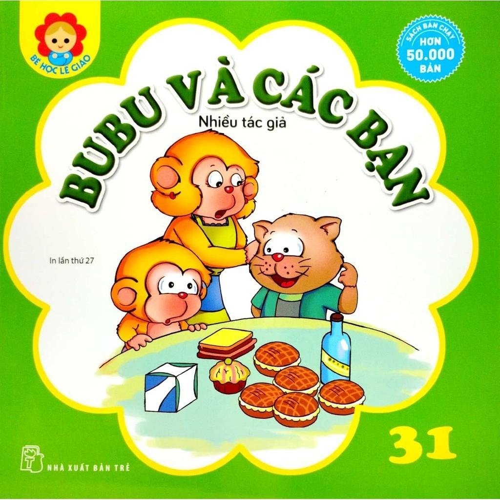 Bé Học Lễ Giáo - Bubu 31: Bubu Và Các Bạn - Bản Quyền