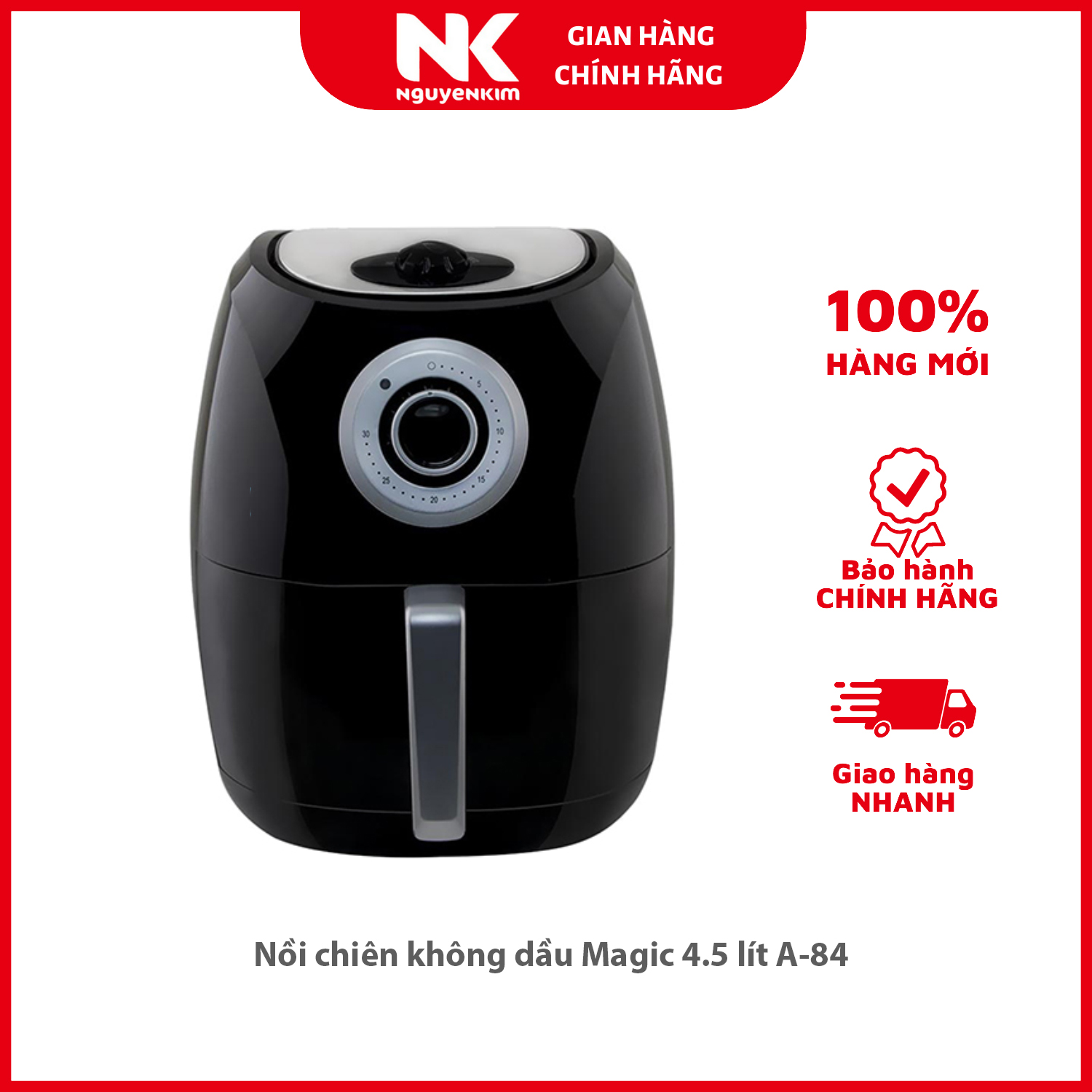 Nồi chiên không dầu Magic 4.5 lít A-84 - Hàng chính hãng