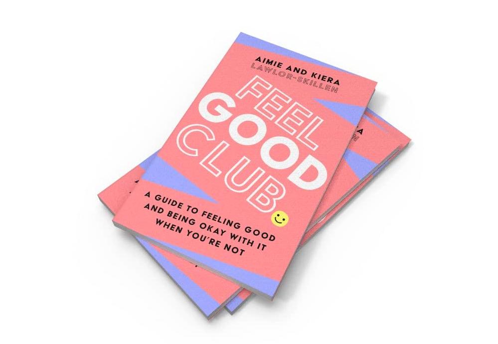 Sách phát triển bản thân  tiếng Anh: FEEL GOOD CLUB: A guide to feeling good and being okay with it when you’re not