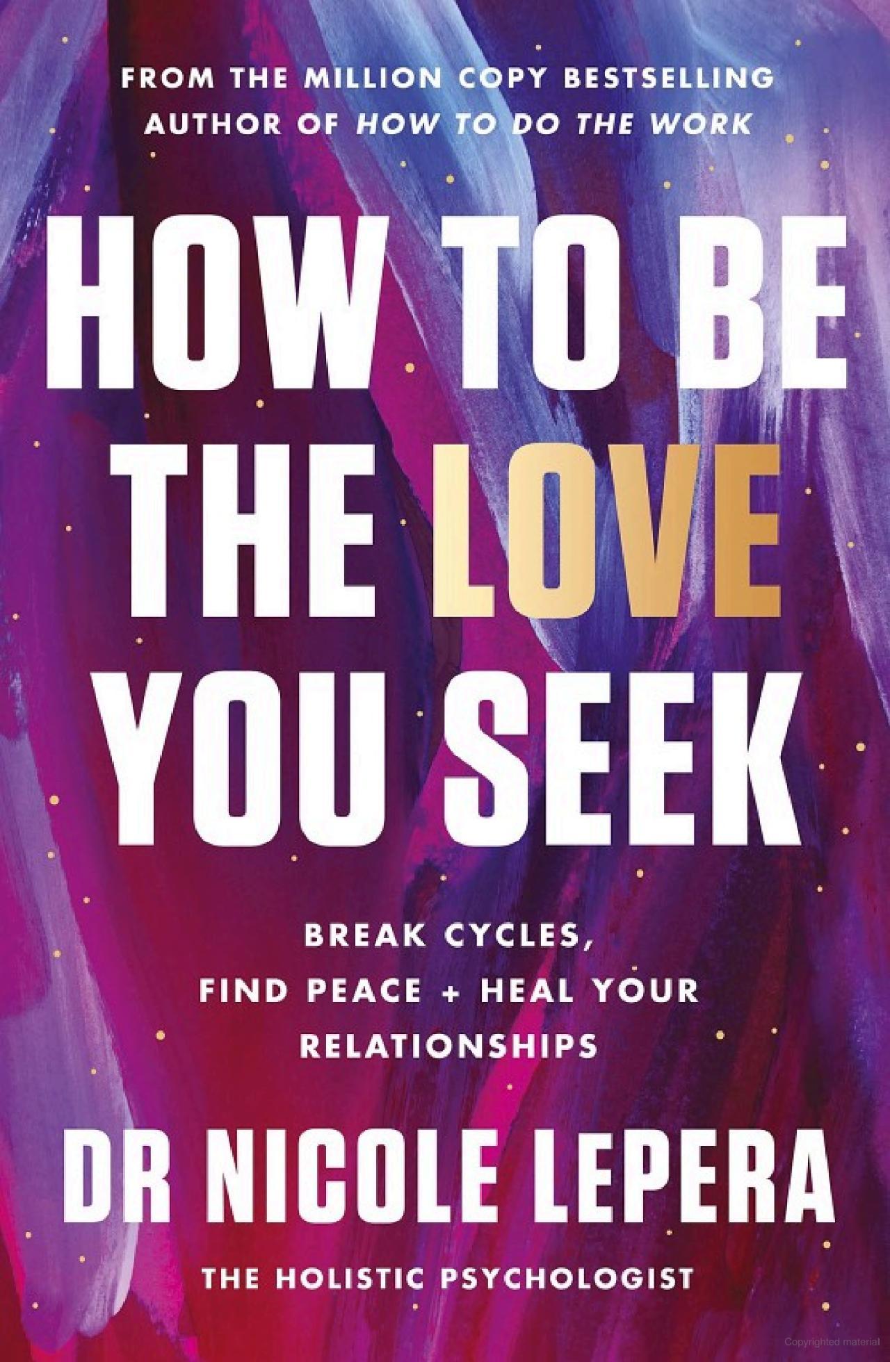 Sách ngoại văn: How To Be The Love You Seek