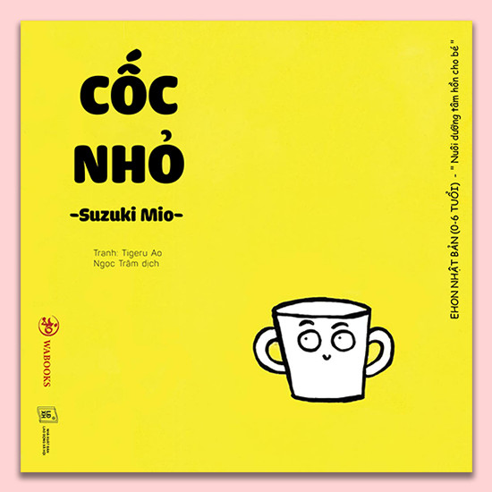 Ehon Đồ vật - Cốc nhỏ