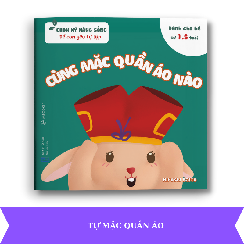 Combo 8 tập ehon kỹ năng sống cư xử lịch sự và tự lập sớm, chúng tớ là em bé ngoan, để con yêu tự lập, cho trẻ từ 1-6 tuổi