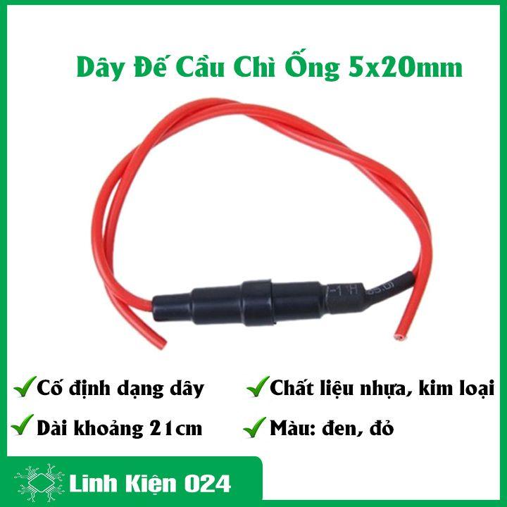 Dây Đế Cầu Chì Ống 5x20