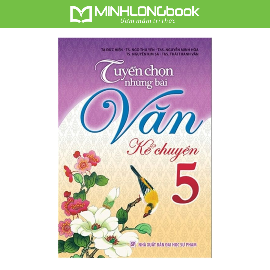Sách: Tuyển Chọn Những Bài Văn Kể Chuyện 5
