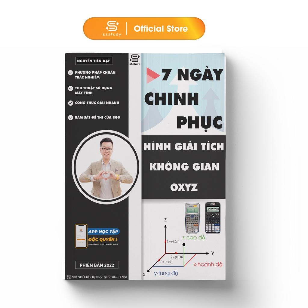 Sách - Thầy Nguyễn Tiến Đạt - 7 Ngày Chinh Phục Hình Giải Tích Không Gian Oxyz - Ôn Luyện Thi Thpt Đại Học