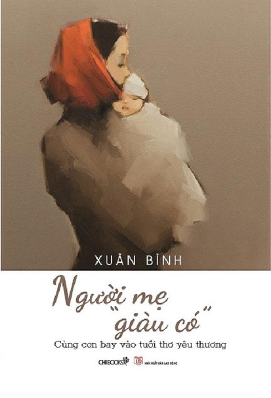 Người Mẹ "Giàu Có" - Cùng Con Bay Vào Tuổi Thơ Yêu Thương
